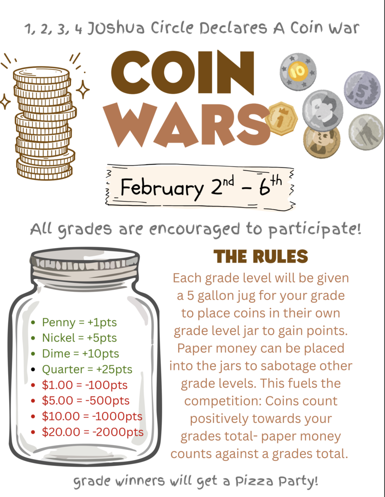 💰🎉 Coin Wars is Coming! 🎉💰 Starting Monday, February 2nd, we will kick off our Coin Wars event! Students are encouraged to bring in coins to support their grade level. Let the friendly competition begin—we can’t wait to see which grade level comes out on top! 🐾
