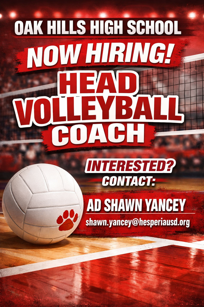 🚨 Now Hiring! 🚨 Oak Hills High School is looking for our next Head Volleyball Coach! We’re looking for a dynamic leader ready to develop student-athletes and build a championship culture. 🏐 📧 Email: shawn.yancey@hesperiausd.org