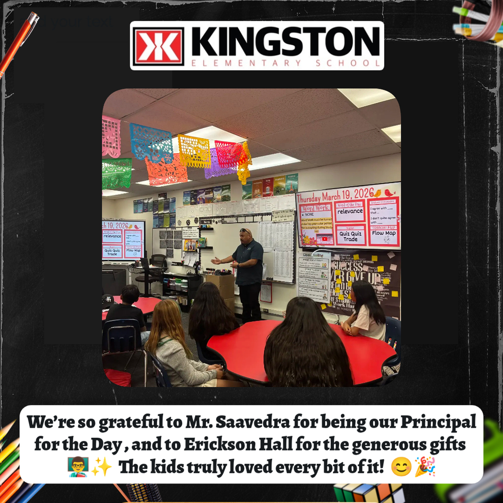 Mr. Saavedra, Kingston's principal for the day!