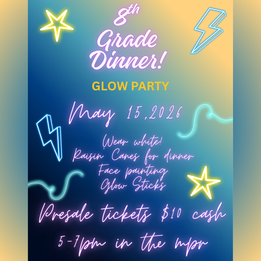 8th Grade Dinner - Glow Party 