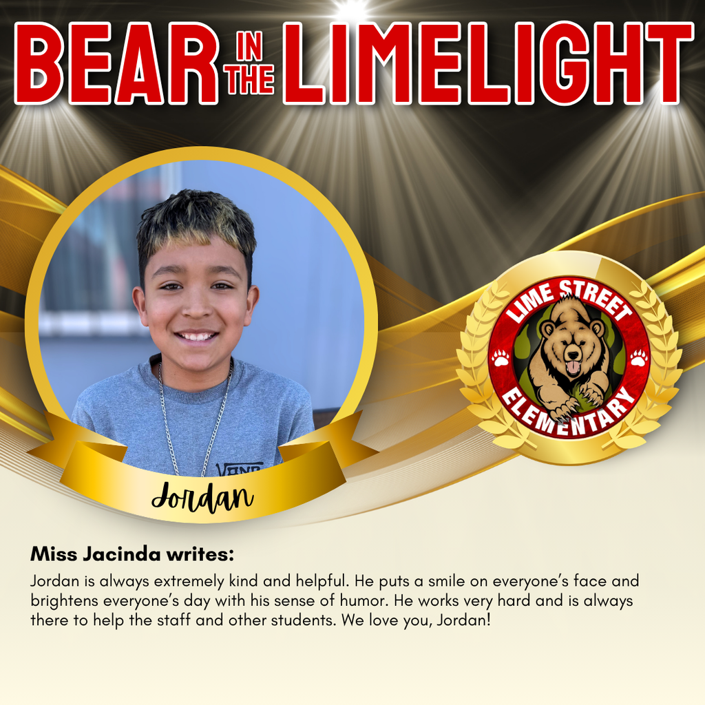 This week's “Bear in the Limelight.” Staff members recognize students for their amazing choices and efforts each week. Come back each week to see our latest Bears in the Limelight! Join us in celebrating our community.  De esta semana "Bear in the Limelight" “Oso en la luz de Lime.” Cada semana, los miembros del personal reconocerán a estudiantes por sus increíbles acciones, buenas decisiones y esfuerzos. ¡Regresa a esta página cada semana para ver nuestros más recientes “Bears in the Limelight” “Osos en la Luz de Lime”! Únase a nosotros para celebrar nuestra comunidad. (1/2)   #LSbears #limestreetelementary #ImpacttheFutureHUSD