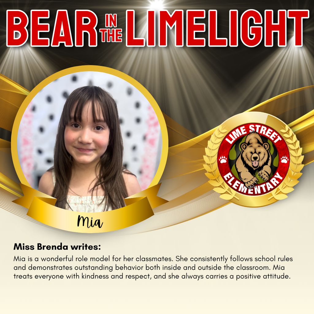 This week's “Bear in the Limelight.” Staff members recognize students for their amazing choices and efforts each week. Come back each week to see our latest Bears in the Limelight! Join us in celebrating our community.  De esta semana "Bear in the Limelight" “Oso en la luz de Lime.” Cada semana, los miembros del personal reconocerán a estudiantes por sus increíbles acciones, buenas decisiones y esfuerzos. ¡Regresa a esta página cada semana para ver nuestros más recientes “Bears in the Limelight” “Osos en la Luz de Lime”! Únase a nosotros para celebrar nuestra comunidad. (1/2)   #LSbears #limestreetelementary #ImpacttheFutureHUSD