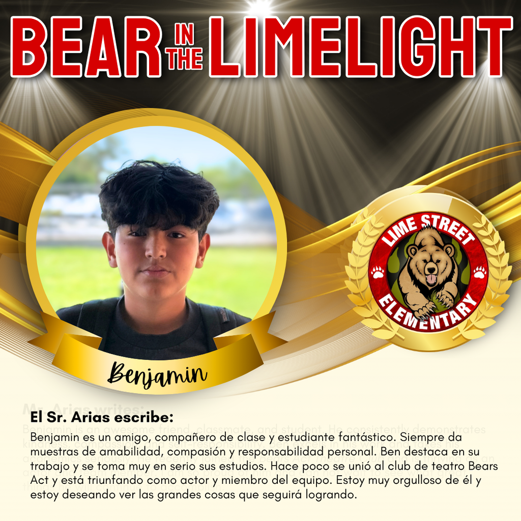 This week's “Bear in the Limelight.” Staff members recognize students for their amazing choices and efforts each week. Come back each week to see our latest Bears in the Limelight! Join us in celebrating our community.  De esta semana "Bear in the Limelight" “Oso en la luz de Lime.” Cada semana, los miembros del personal reconocerán a estudiantes por sus increíbles acciones, buenas decisiones y esfuerzos. ¡Regresa a esta página cada semana para ver nuestros más recientes “Bears in the Limelight” “Osos en la Luz de Lime”! Únase a nosotros para celebrar nuestra comunidad. (1/2)   #LSbears #limestreetelementary #ImpacttheFutureHUSD