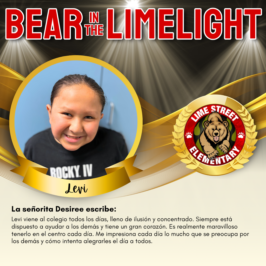 This week's “Bear in the Limelight.” Staff members recognize students for their amazing choices and efforts each week. Come back each week to see our latest Bears in the Limelight! Join us in celebrating our community.  De esta semana "Bear in the Limelight" “Oso en la luz de Lime.” Cada semana, los miembros del personal reconocerán a estudiantes por sus increíbles acciones, buenas decisiones y esfuerzos. ¡Regresa a esta página cada semana para ver nuestros más recientes “Bears in the Limelight” “Osos en la Luz de Lime”! Únase a nosotros para celebrar nuestra comunidad. (2/2)   #LSbears #limestreetelementary #ImpacttheFutureHUSD