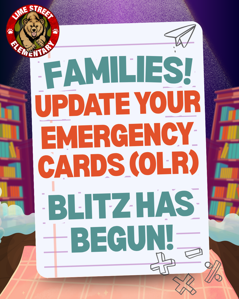 Lime Street Elementary - 🚨Our Emergency Card Update Blitz Has Begun! 🚨 Complete your child’s Emergency Card Update by: Friday, May 22 for a chance to: 🎉 Learn your child’s 2026 - 2027 teacher BEFORE August! 🎟 Be entered into prize drawings 🚲 Have a chance to win a BIKE or TV!  Completing Emergency Cards helps us prepare class placements, update student information, ensure student safety, and get ready for an amazing 26-27 school year!  To update: Scan the QR code or visit: bit.ly/LSEOLR   Thank you for helping us prepare for an amazing year at Lime Street Elementary!  Need to reset your password? Fill out this form and we will call you. Bit.ly/LSEPASS For support call Rosa (760) 244-0512.  Lime Street Elementary - 🚨¡Ya ha comenzado nuestra campaña relámpago para actualizar las tarjetas de emergencia!  🚨 Actualiza la tarjeta de emergencia de tu hijo antes del viernes 22 de mayo y podrás: 🎉 ¡Descubre quién será el maestro(a) de tu hijo para el año 2026-2027 ANTES de agosto! 🎟 Participa en los sorteos 🚲 ¡Tendrás la oportunidad de ganar una BICICLETA o un TELEVISOR!  ¡Rellenar la tarjeta de emergencia nos ayuda a organizar las clases, actualizar la información de los estudiantes, garantizar su seguridad y prepararnos para un curso 2026-2027 increíble!  Para actualizar: Escanea el código QR o visita: bit.ly/LSEOLR   ¡Gracias por ayudarnos a preparar un evento increíble!  ¿Necesita restablecer su contraseña? Complete este formulario y le llamaremos. Bit.ly/LSEPASS  Para recibir ayuda, llame a Rosa al (760) 244-0512.   #LSBears #LimeStreetElementary                                              