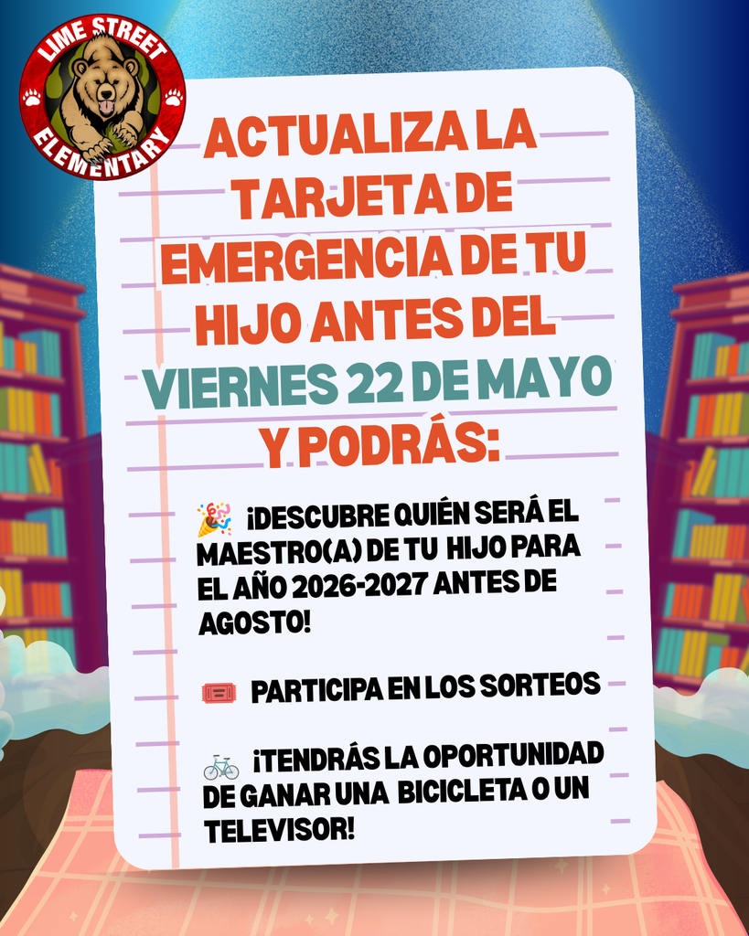 Lime Street Elementary - 🚨Our Emergency Card Update Blitz Has Begun! 🚨 Complete your child’s Emergency Card Update by: Friday, May 22 for a chance to: 🎉 Learn your child’s 2026 - 2027 teacher BEFORE August! 🎟 Be entered into prize drawings 🚲 Have a chance to win a BIKE or TV!  Completing Emergency Cards helps us prepare class placements, update student information, ensure student safety, and get ready for an amazing 26-27 school year!  To update: Scan the QR code or visit: bit.ly/LSEOLR   Thank you for helping us prepare for an amazing year at Lime Street Elementary!  Need to reset your password? Fill out this form and we will call you. Bit.ly/LSEPASS For support call Rosa (760) 244-0512.  Lime Street Elementary - 🚨¡Ya ha comenzado nuestra campaña relámpago para actualizar las tarjetas de emergencia!  🚨 Actualiza la tarjeta de emergencia de tu hijo antes del viernes 22 de mayo y podrás: 🎉 ¡Descubre quién será el maestro(a) de tu hijo para el año 2026-2027 ANTES de agosto! 🎟 Participa en los sorteos 🚲 ¡Tendrás la oportunidad de ganar una BICICLETA o un TELEVISOR!  ¡Rellenar la tarjeta de emergencia nos ayuda a organizar las clases, actualizar la información de los estudiantes, garantizar su seguridad y prepararnos para un curso 2026-2027 increíble!  Para actualizar: Escanea el código QR o visita: bit.ly/LSEOLR   ¡Gracias por ayudarnos a preparar un evento increíble!  ¿Necesita restablecer su contraseña? Complete este formulario y le llamaremos. Bit.ly/LSEPASS  Para recibir ayuda, llame a Rosa al (760) 244-0512.   #LSBears #LimeStreetElementary                                              
