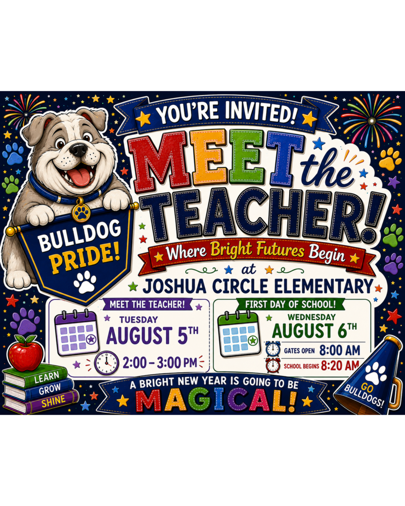 ✨ A magical new school year is almost here, Bulldogs! 🐾💙 We can't wait to welcome our Joshua Circle families back for an exciting start to the 2026–2027 school year! 📚 Meet the Teacher 🗓️ Tuesday, August 5 ⏰ 2:00–3:00 PM 🎒 First Day of School 🗓️ Wednesday, August 6 🚪 Gates Open: 8:00 AM 🕣 School Begins: 8:20 AM For the first day of school only, parents are welcome to walk their child to class to help make the transition smooth and exciting. Beginning Friday, August 7, our campus will return to a closed campus during the school day. We are looking forward to another year of learning, growing, and shining together. See you soon, Bulldogs! 💙🐶