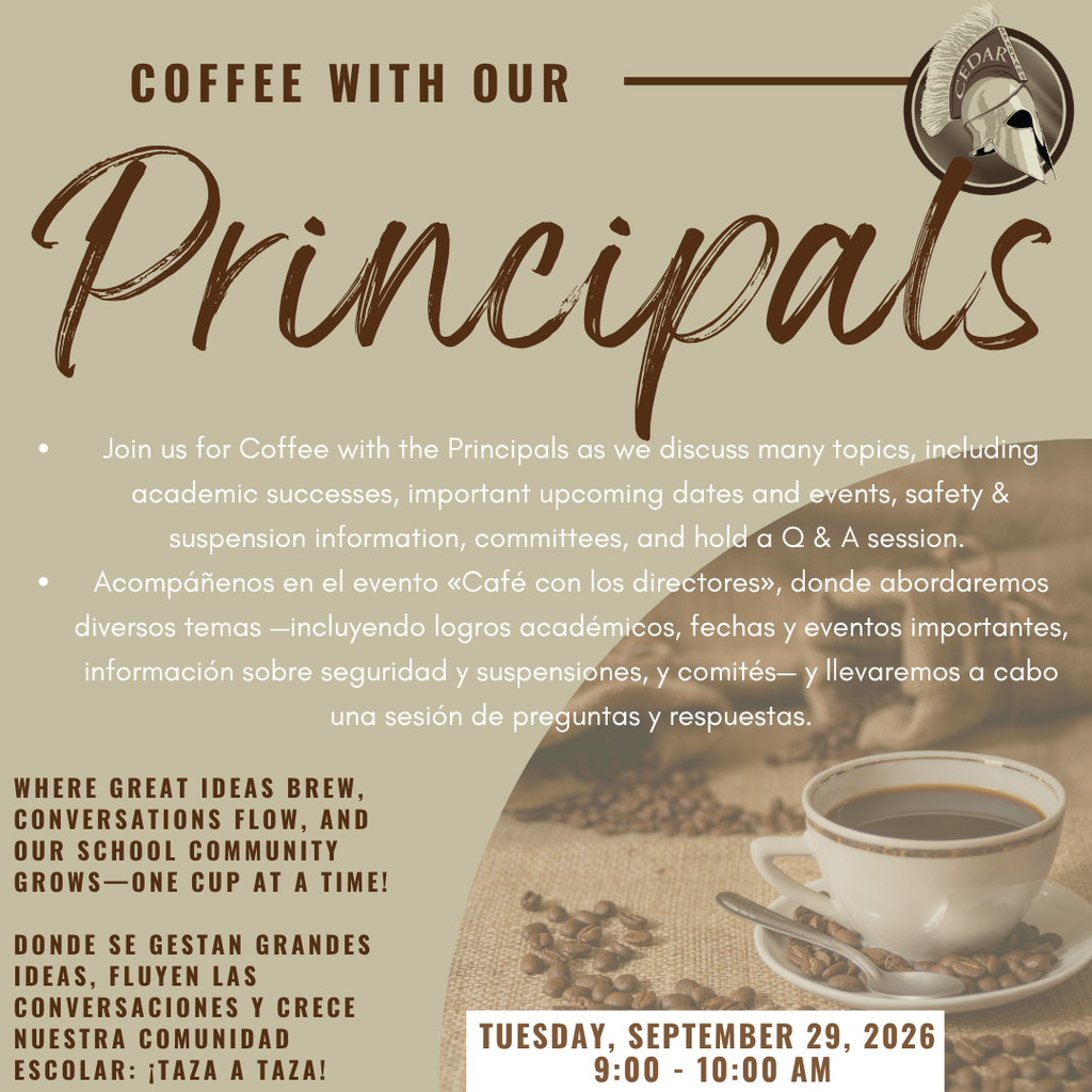 ☕Coffee with Our Principals! Join us Tuesday, Sept. 29, 9–10 AM at Cedar Middle School! Come enjoy coffee, connect with our principals, ask questions, and share ideas. Please RSVP here: https://forms.gle/yyVosVDjDh2AP8w26 ☕¡Café con nuestros directores! Acompáñenos el martes 29 de septiembre, de 9–10 AM en Cedar Middle School. Disfrute de un café, conéctese con nuestros directores, haga preguntas y comparta ideas. Confirme su asistencia aquí: https://forms.gle/yyVosVDjDh2AP8w26