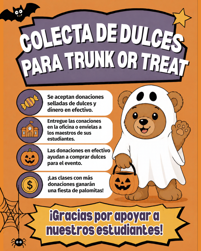 Colecta de dulces para Trunk or Treat. Se aceptan donaciones selladas de dulces y dinero en efectivo.