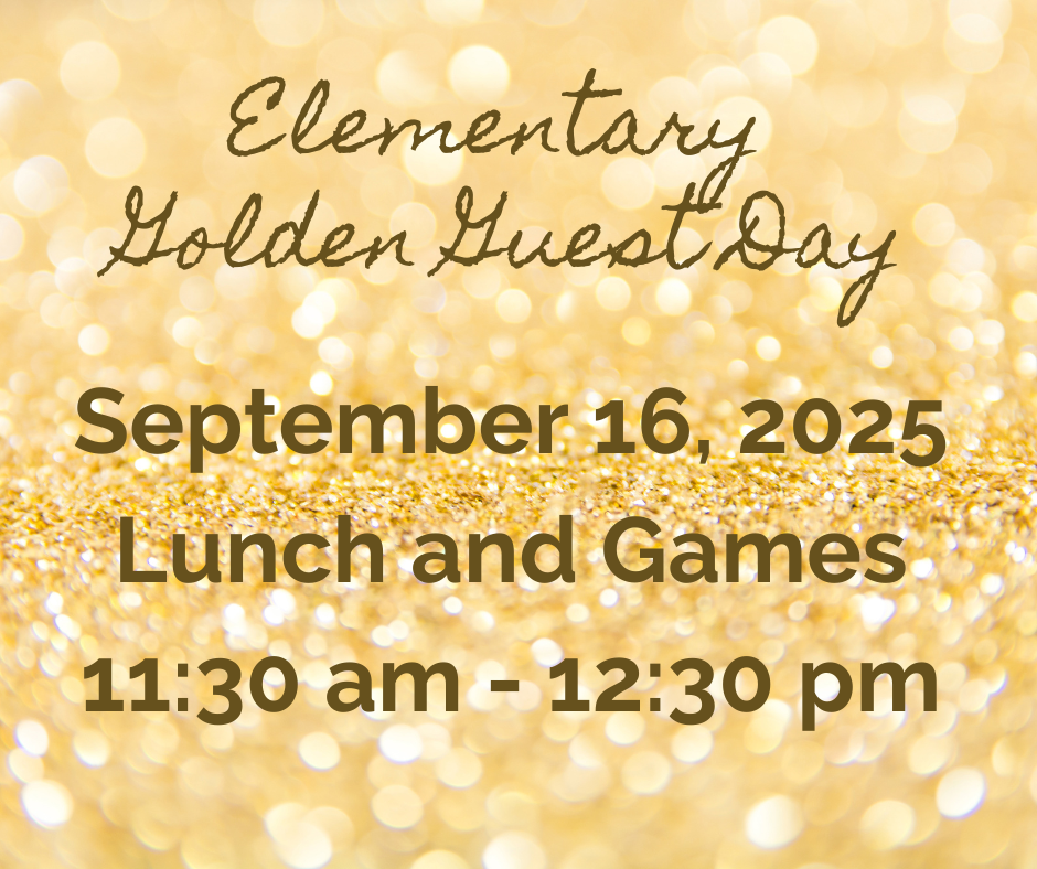 Elementary Golden Guest Day