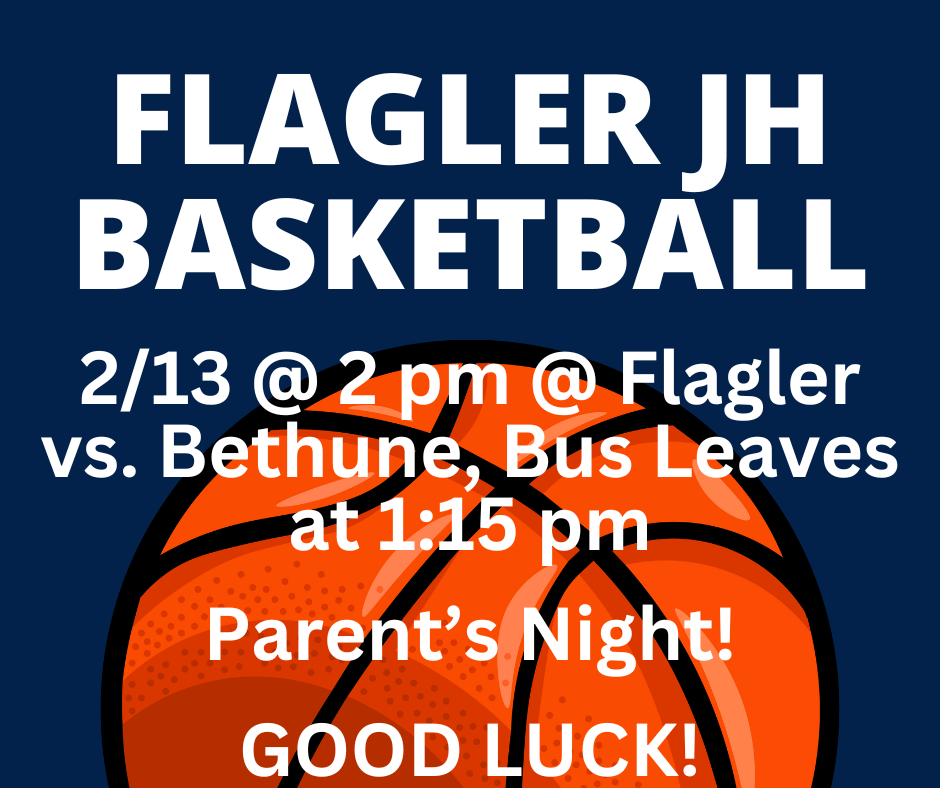 Flagler JH Basketball 2/10-2/14
