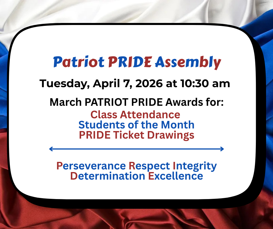 Patriot PRIDE Assembly