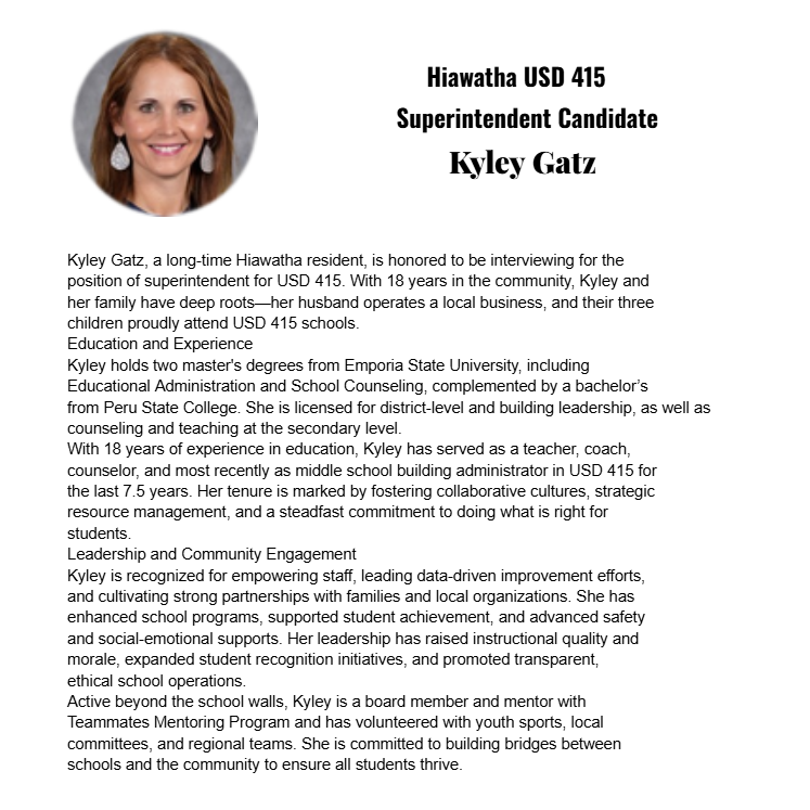 Image of Kyley Gatz and a biography explaining her background. It is an introduction to her as a candidate for the open position as Superintendent.