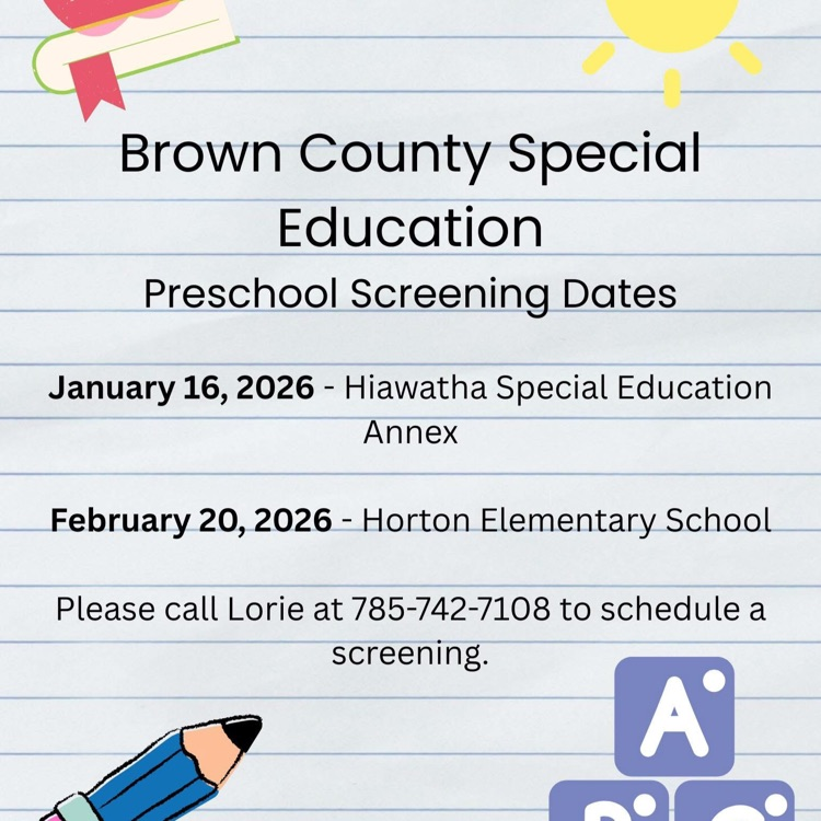 Please contact Lorie at 785-742-7108 if you need to schedule a screening.