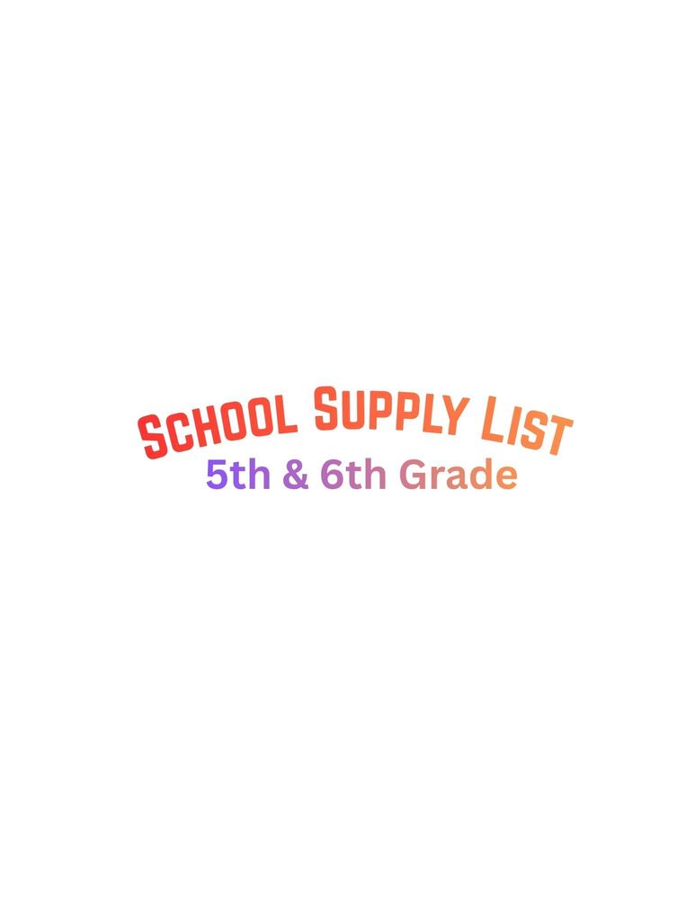 5/6 Supply List