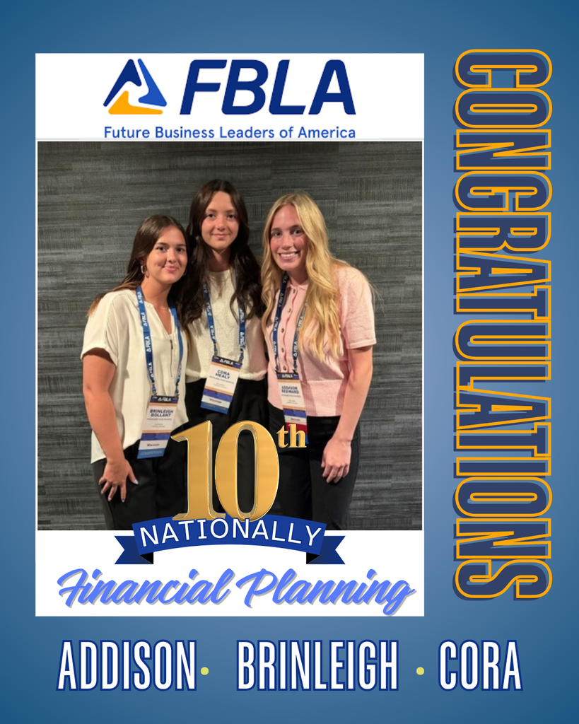 Congrats on 10th Place at FBLA Nationals 2026 Addison, Brinleigh & Cora