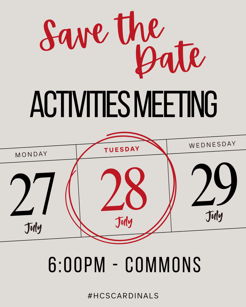 #HCSCardinals Activities meeting 7/28 @ pm Grades 6 - 8