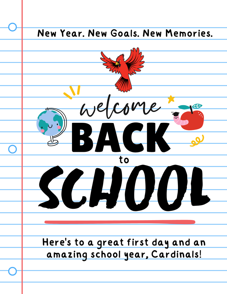 Welcome Back Cardinals - 1st Day of School 