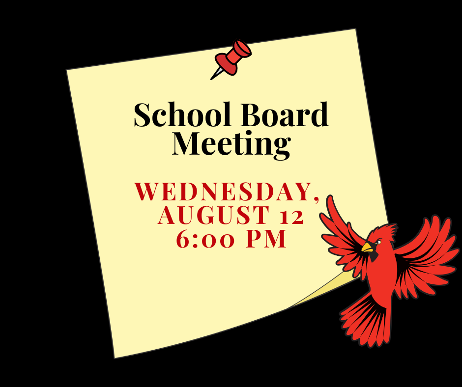 August 12, 2026 Regular School Board Meeting @ 6:00 PM HS/MS Library