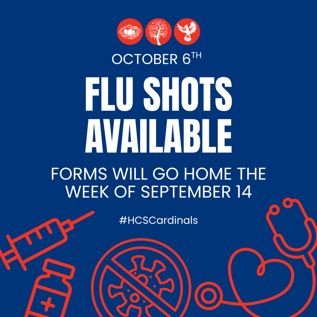 #HCSCardinals Flu Shots Available 10/6, forms will go home 9/14