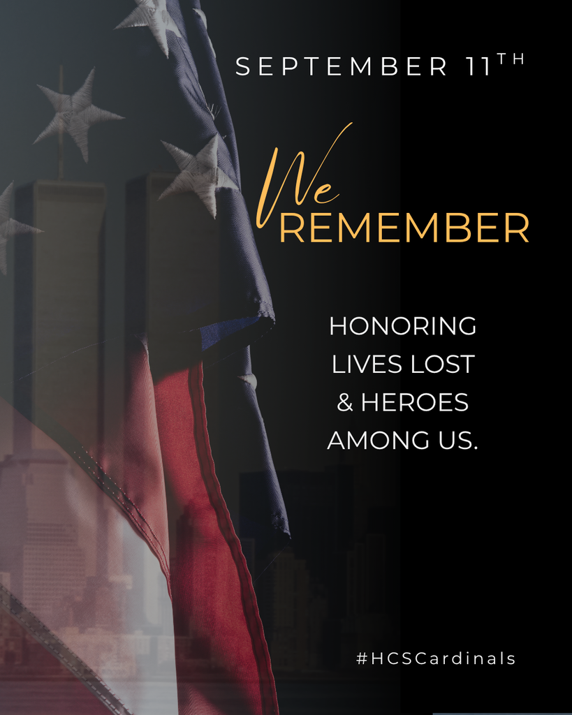 #HCSCardinals 9/11 We Remember