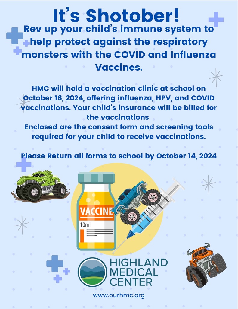 🎉 It's Shotober! 🎉 Highland Medical Center will be holding a vaccination clinic at school on October 16th. Available vaccinations include Influenza, HPV, and COVID. To participate, please follow the link below to fill out the required form. All forms are due to your child's school by October 14th. HES families, please check Friday folders for a printed copy, HHS please have your student pick up a form in the High School Office. Don’t miss this opportunity to keep our community healthy! 🩺💉 Mark your calendars and spread the word! 📅✨ https://5il.co/2xyp6