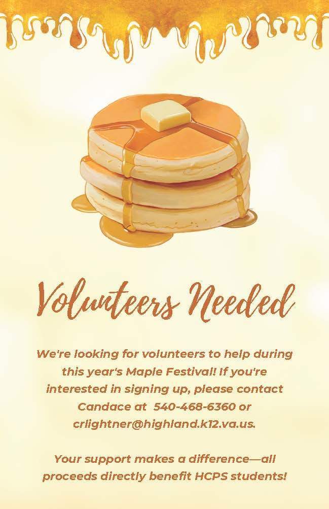We're looking for volunteers to help during this year's Maple Festival! If you're interested in signing up, please contact Candace at 📞 540-468-6360 or 📧 crlightner@highland.k12.va.us. Your support makes a difference—all proceeds directly benefit HCPS students! 🙌🏼🍁 Thank you!
