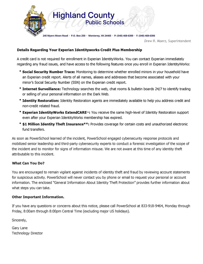 🚨 Attention Highland County Public Schools Graduates & Former Employees 🚨 If you attended or worked at HCPS from 2008 to present, please read this important update! PowerSchool may have notified you about a cybersecurity incident involving personal information. If you did not receive a notification but were part of HCPS during this time, we strongly encourage you to sign up for identity protection and credit monitoring. 🔹 PowerSchool is offering 2 years of free identity protection for affected students and educators, including credit monitoring for adults. 🔹 If your information was involved, enroll here: 🔗 PowerSchool Security Notification 🔹 Questions? Call PowerSchool at 📞 833-918-9464 (Mon-Fri, 8 AM - 8 PM CT). Stay vigilant & review account statements for any suspicious activity. HCPS takes your security seriously! 🔒