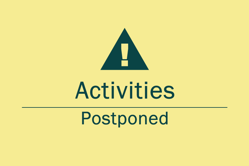 activities postponed