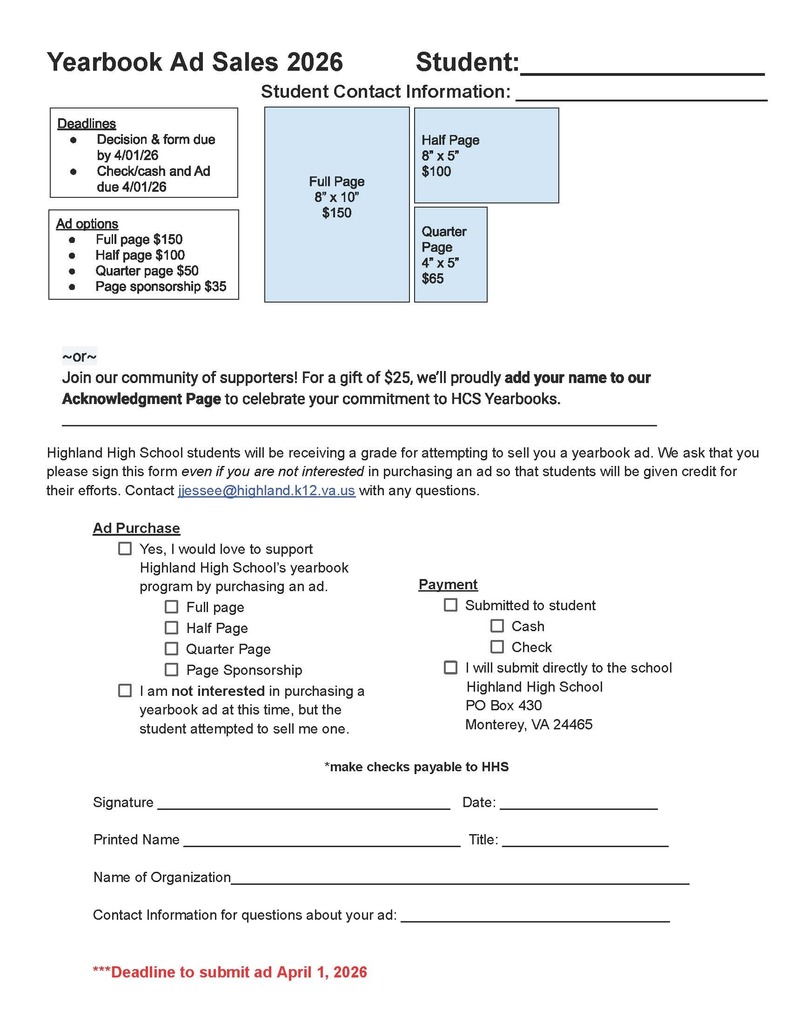 Highland students are currently selling ads for the High School and Elementary Yearbooks, and we would love our community’s support! Businesses, families, and community members can purchase ad space or make a donation to support the program.  Ad options range from $65–$150, or you can make a $25 donation to be listed on our Acknowledgement Page.  📅 Deadline: April 1  See the attached forms for details. Thank you for supporting our students!
