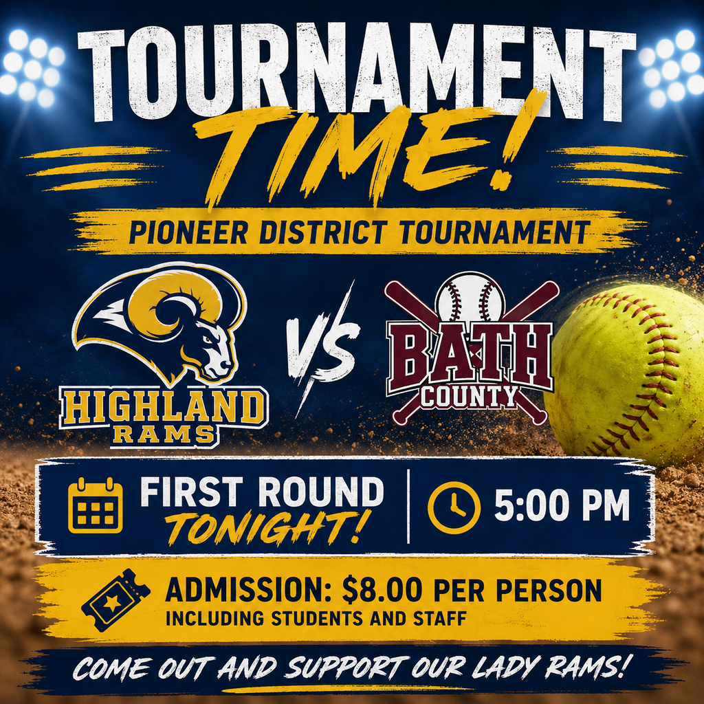 🥎 Tournament Time! 🥎  Come out tonight at **5:00 PM** to cheer on our **Varsity Softball team** as they take on **Bath County** in the **first round of the Pioneer District Tournament!** 💙💛  📍 Highland High School 🎟️ **Admission: $8.00 per person** *(including students and staff)*  Let’s pack the stands and show our Rams pride! Good luck, ladies! 💪🥎 #GoRams