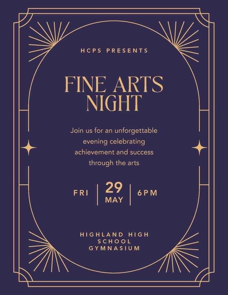 🎭✨ HCPS Presents: Fine Arts Night! ✨🎭  Join us for an unforgettable evening celebrating the incredible talents, achievements, and creativity of our students through the arts! 🎶🎨🎤  📅 Friday, May 29 ⏰ 6:00 PM 📍 Highland High School Gymnasium  Come enjoy a special night showcasing the hard work and artistic accomplishments of our students. We hope to see our community there as we celebrate the arts at HCPS! 💙💛  #HCPS #FineArtsNight #StudentTalent #CelebrateTheArts #HighlandCountyPublicSchools