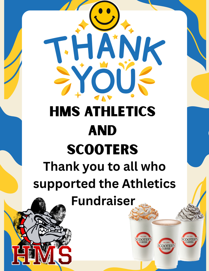 HMS Athletics and Scooters appreciates all of your support