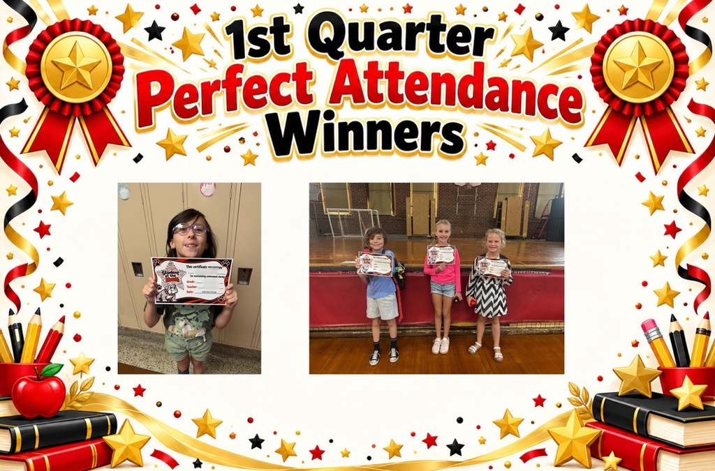 1st Quarter Perfect Attendance