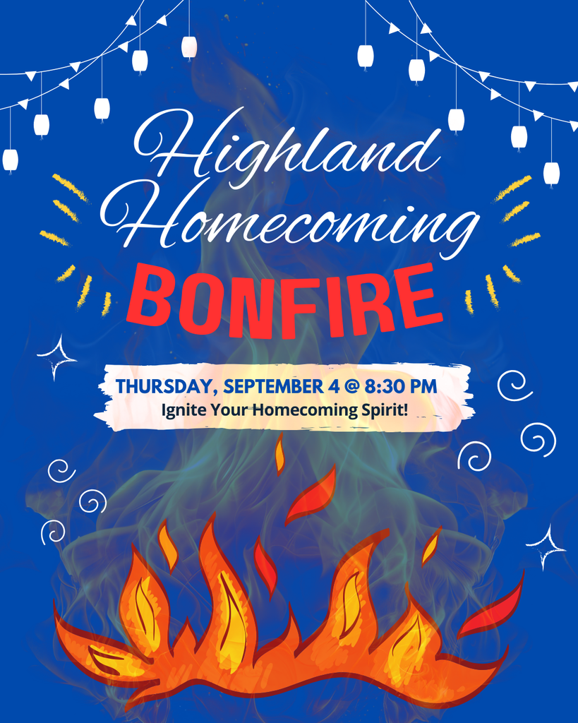 Highland Homecoming Bonfire - Thursday, September 4 @ 8:30PM