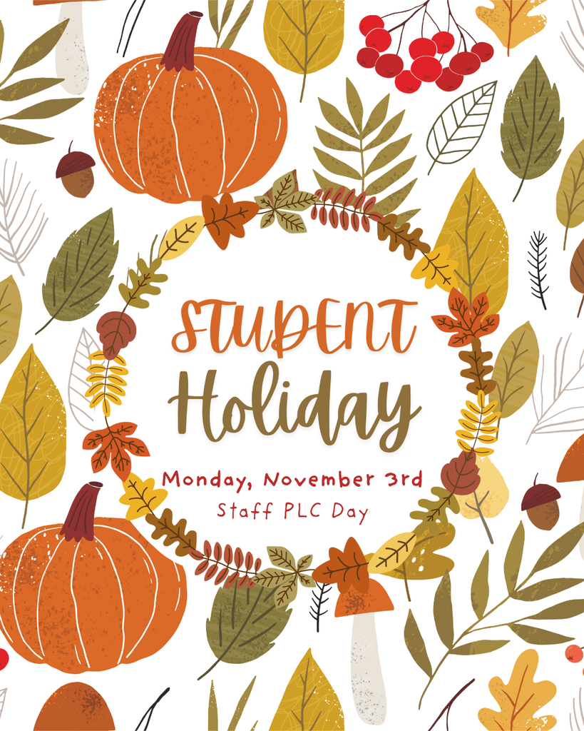 Student Holiday - November 3