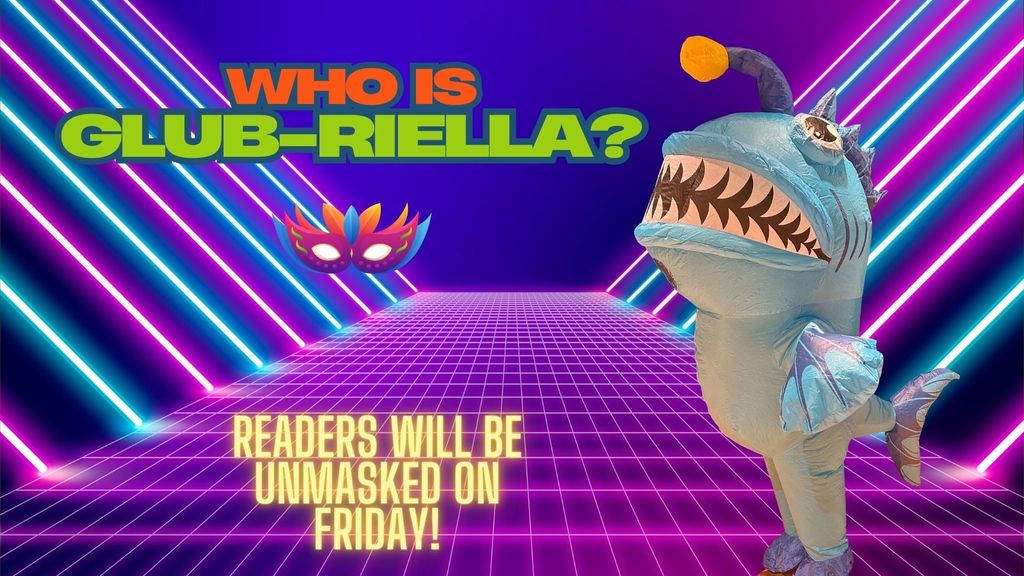 Glub-riella - Masked Reader