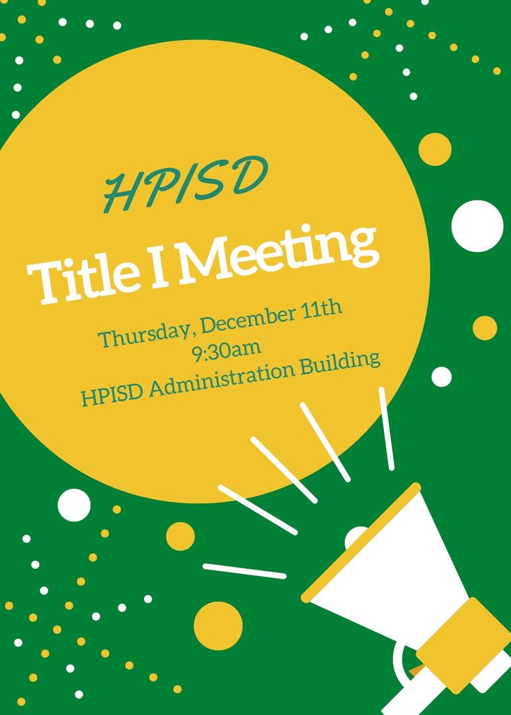 HPISD Title I Meeting