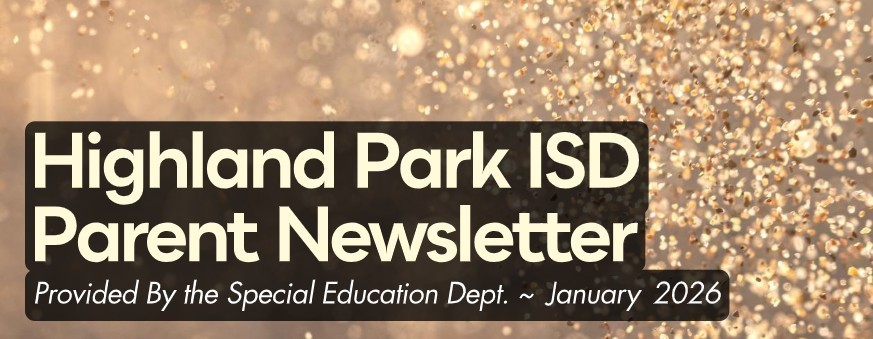 January Highland Park ISD Parent Newsletter Header
