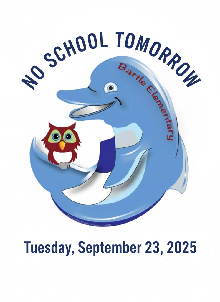 No School Tomorrow: Tuesday, 9/23/25