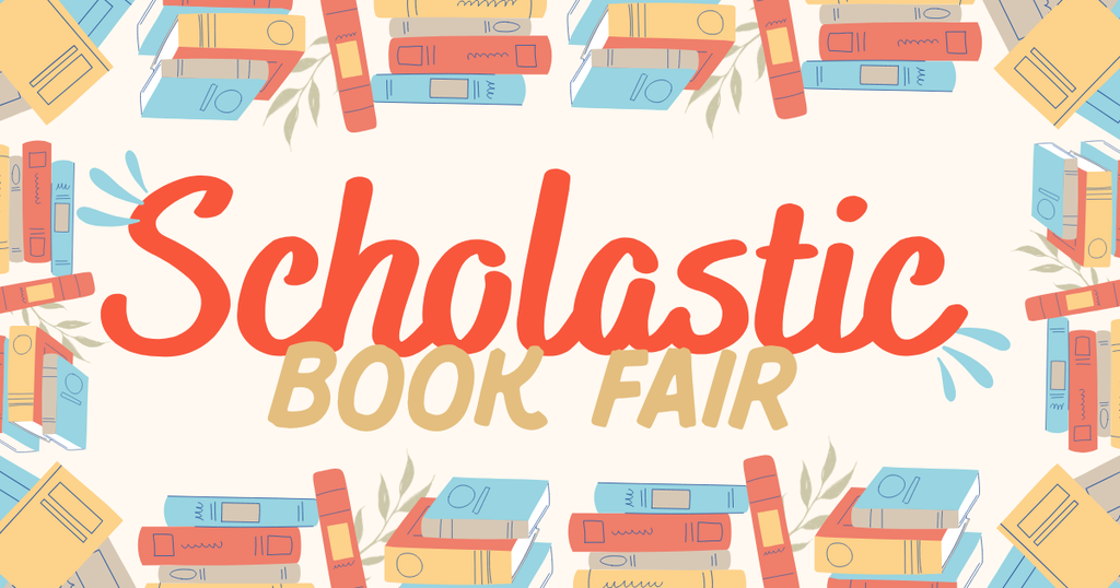 Scholastic Book Fair next week at CES, April 20 - 24. 