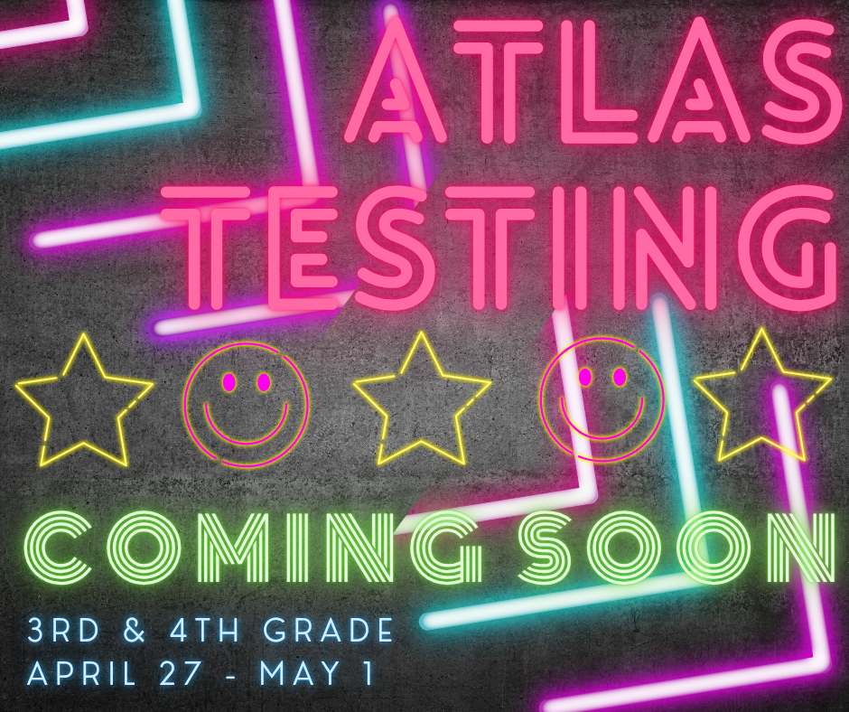 ATLAS testing for 3rd and 4th grade students begins Monday at CES!  We encourage our students to get a full night of sleep, arrive to school on time each day, eat a healthy breakfast, and always do their best work.  We know our students are prepared and will do a great job showing what they know! 💪📚