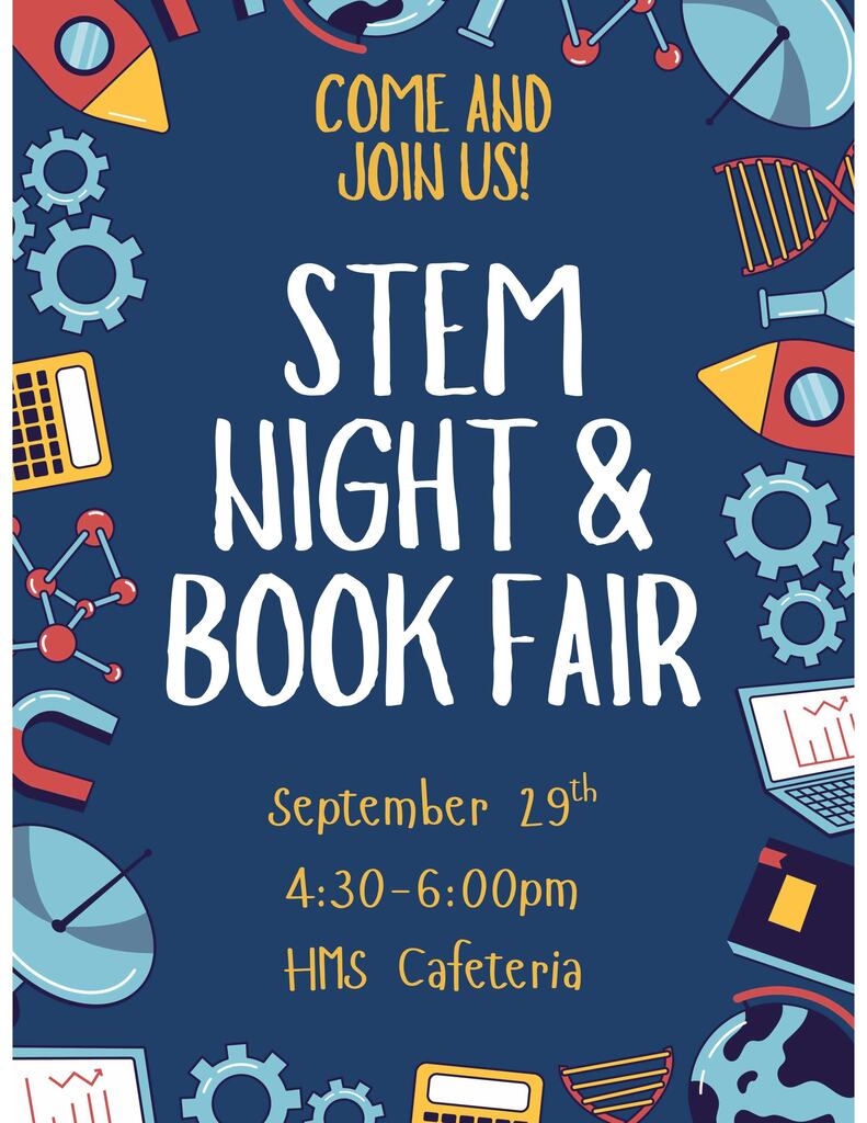 Bring the family and join us on Tuesday, September 29, for a fun, hands-on evening of STEM activities at Highland Middle School! Our 6th–8th grade students will be involved in STEM Night, showcasing and participating in a variety of activities centered around Science, Technology, Engineering, and Math. We are also excited to invite our 5th grade students and their families to join us, participate in the activities, and get a glimpse of all the fun that awaits them at HMS! 📅 Tuesday, September 29 ⏰ 4:30–6:00 PM 📍 Highland Middle School Make it a family night! Families are encouraged to come along, get involved, and enjoy the hands-on activities together. Spend the evening experimenting, building, creating, problem-solving, and discovering while making some great memories along the way! 📚 Be sure to stop by the Scholastic Book Fair in the library during the event, and come hungry—the HMS Student Council will have a concession stand available!