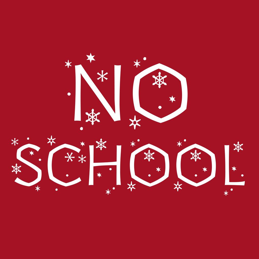 no school