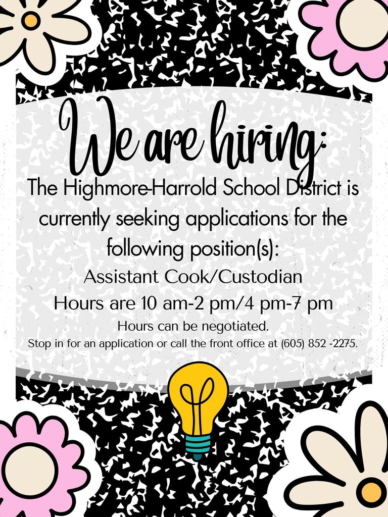 Highmore-Harrold is hiring. 