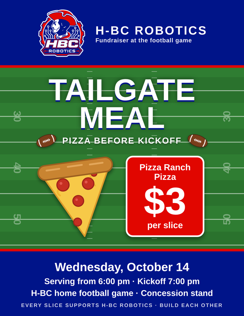 Flyer shows a football field with pizza slice, price $3 per slice. Text reads, "Tailgate Meal Pizza Ranch Pizza."