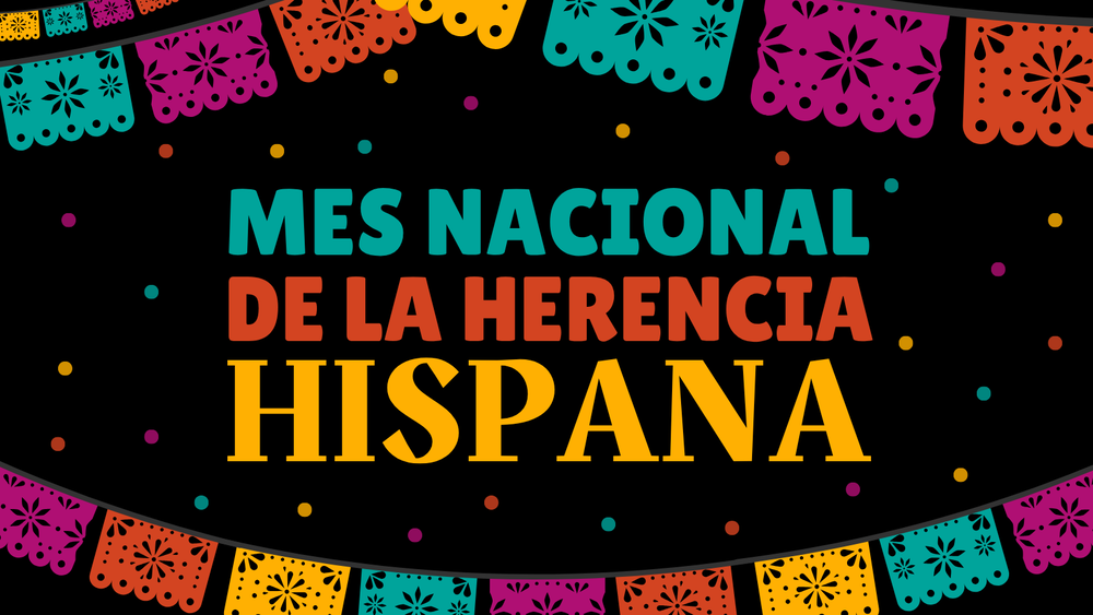 National Hispanic Heritage Month