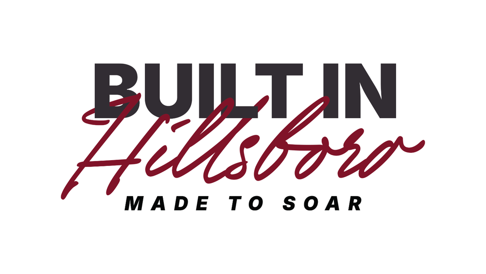 Built in Hillsboro - Made to Soar