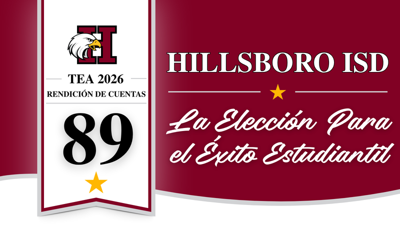 Hillsboro ISD TEA Accountability Rating in Spanish