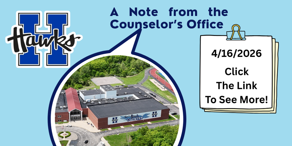 image shows Hillsboro High School. It says "A Note from the Counselor's Office"